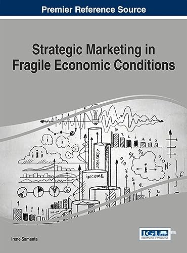 Strategic Marketing in Fragile Economic Conditions - Click to Buy