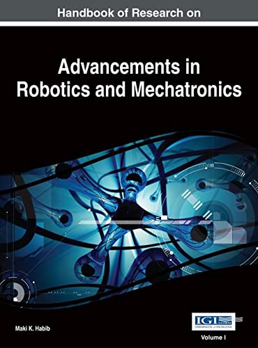 Handbook of Research on Advancements in Robotics and Mechatronics, 2 VOLUME - Click to Buy