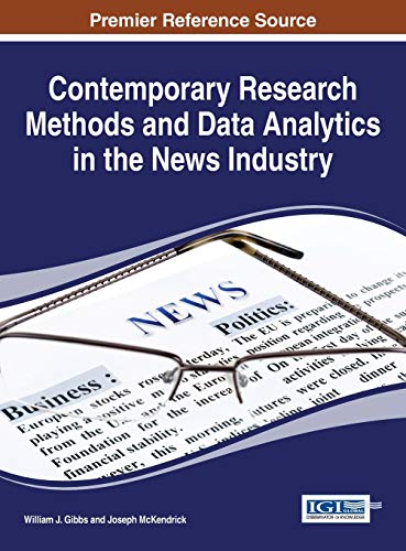 Contemporary Research Methods and Data Analytics in the News Industry - Click to Buy