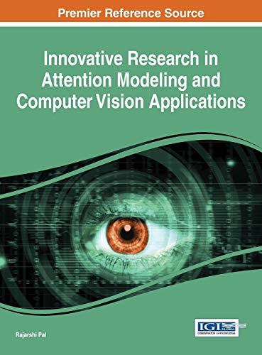Innovative Research in Attention Modeling and Computer Vision Applications (Advances in Computational Intelligence and Robotics) - Click to Buy