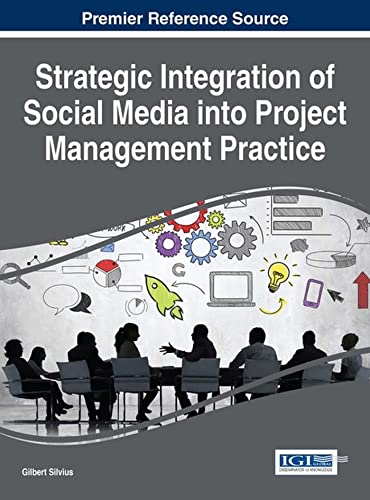 Strategic Integration of Social Media into Project Management Practice - Click to Buy