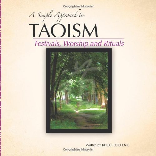 A Simple Approach to Taoism: Festivals, Worship and Rituals - Click to Buy