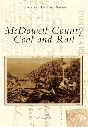 McDowell County Coal and Rail (Postcard History Series) - Click to Buy