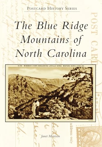 The Blue Ridge Mountains of North Carolina (Postcard History Series) - Click to Buy