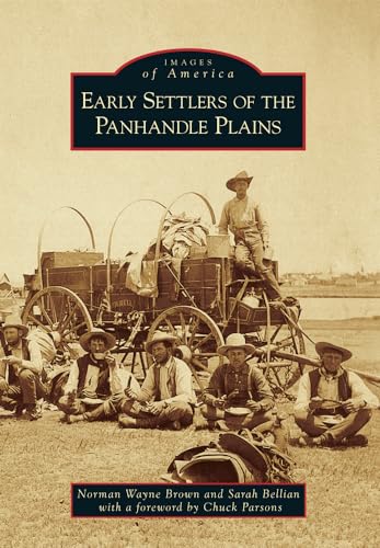 Early Settlers of the Panhandle Plains - Click to Buy