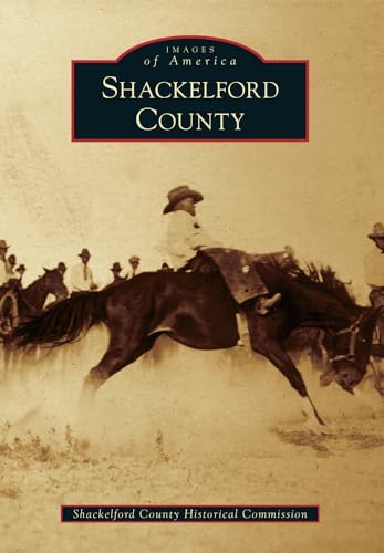 Shackelford County (Images of America) - Click to Buy