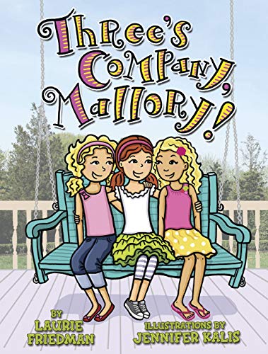 Three's Company, Mallory! (Mallory, 21, Band 21) - Click to Buy