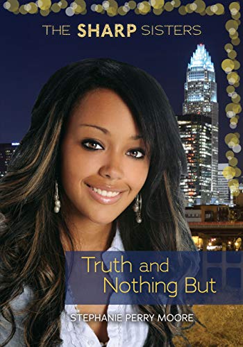 Truth and Nothing But (The Sharp Sisters) - Click to Buy