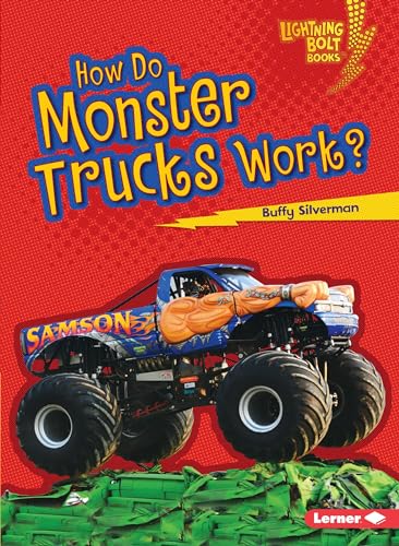 How Do Monster Trucks Work? (Lightning Bolt Books ® ― How Vehicles Work) - Click to Buy
