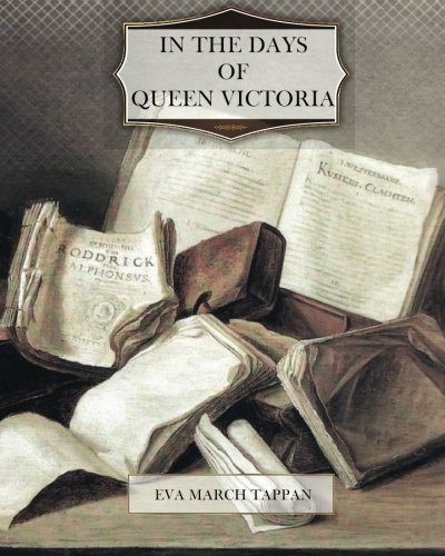 In the Days of Queen Victoria - Click to Buy