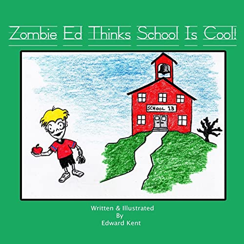 Zombie Ed Thinks School Is Cool! - Click to Buy