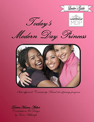 Today's Modern Day Princess Leader's Guide - Click to Buy