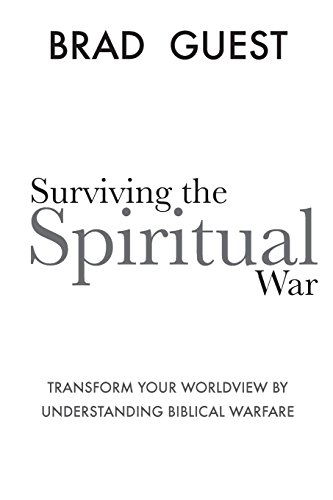 Surviving the Spiritual War: Transforming Our Worldview by Understanding Biblical Warfare - Click to Buy