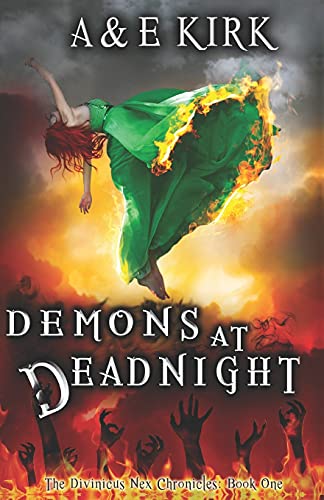 Demons at Deadnight: The Divinicus Nex Chronicles: Book One: 1 - Click to Buy