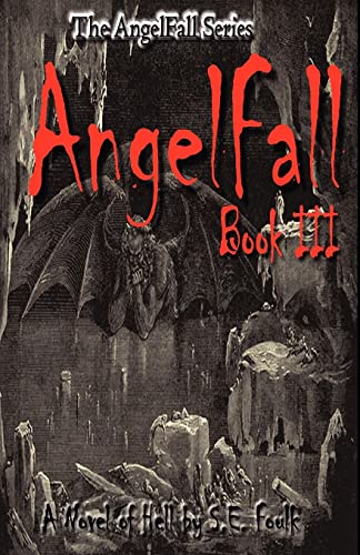 AngelFall Book III - A Novel of Hell - Click to Buy