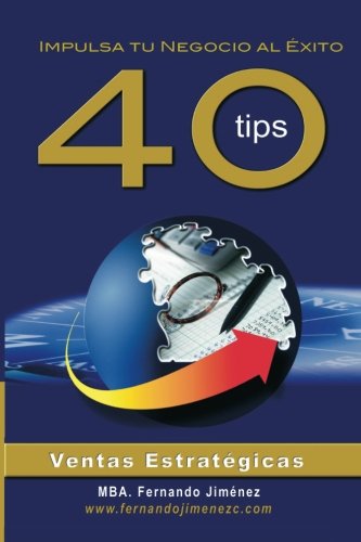 40 Tips de Ventas Estratégicas: Impulsa tu negocio al éxito - Click to Buy