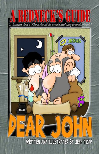 A Redneck's Guide: Dear John - Click to Buy