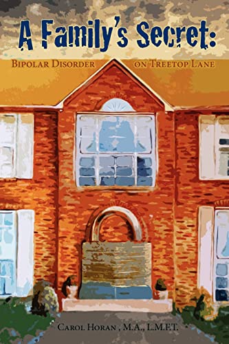 A Family's Secret: Bipolar Disorder on Treetop Lane - Click to Buy