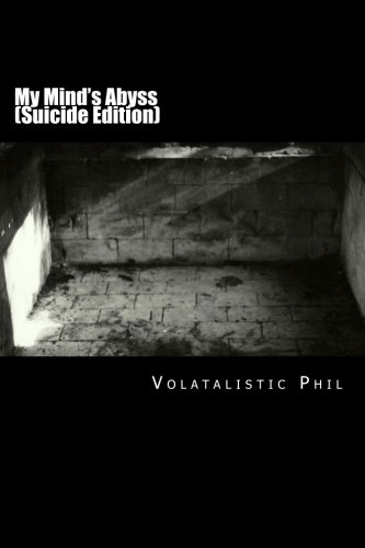 My Mind's Abyss (Suicide Edition) - Click to Buy