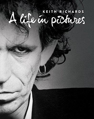 Keith Richards: A Life in Pictures - Click to Buy