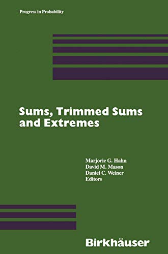 Sums, Trimmed Sums and Extremes (Progress in Probability) - Click to Buy