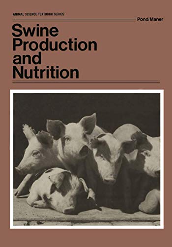 Swine Production and Nutrition (Animal Science Textbook Series) - Click to Buy