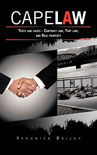 Cape Law: Texts and cases - Contract law, Tort law, and Real property - Click to Buy