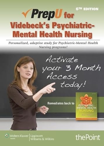 PrepU for Videbeck's Psychiatric-Mental Health Nursing Access Code: Personalized, Adaptive Study for Psychiatric-mental Health Nursing Programs! - Click to Buy