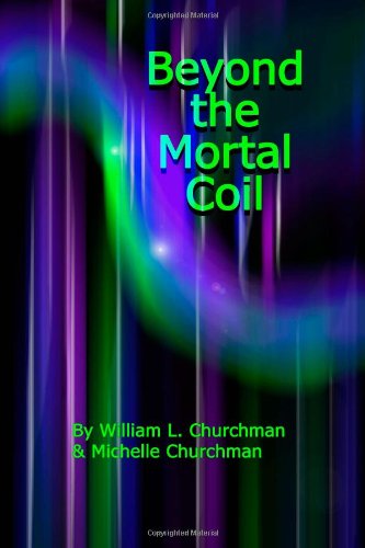 Beyond the Mortal Coil - Click to Buy