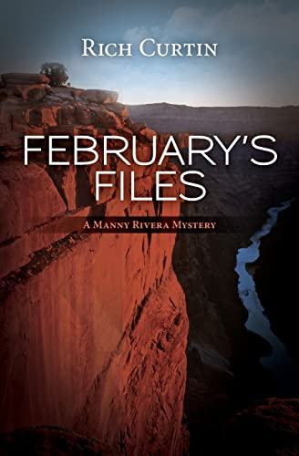 February's Files: A Manny Rivera Mystery: 2 (Manny Rivera Mysteries) - Click to Buy
