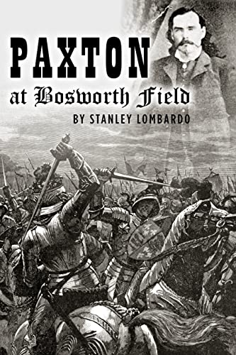 Paxton at Bosworth Field - Click to Buy