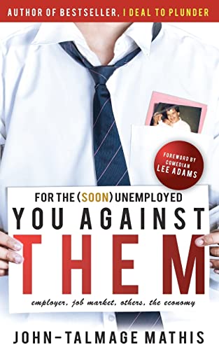 For the (soon) unemployed: You Against Them - Click to Buy