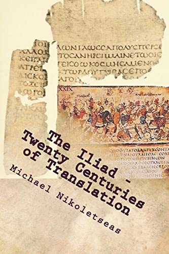 The Iliad - Twenty Centuries of Translation - Click to Buy