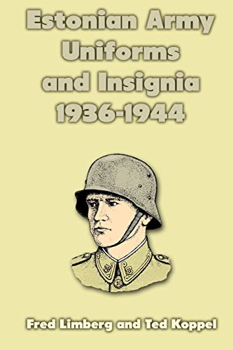 Estonian Army Uniforms and Insignia 1936-1944 - Click to Buy