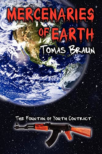 Mercenaries of Earth: The Fountain of Youth Contract