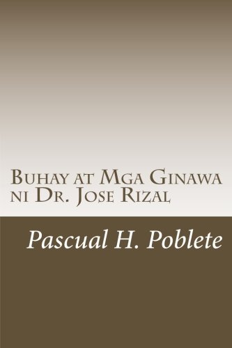 Buhay at Mga Ginawa ni Dr. Jose Rizal (French Edition) - Click to Buy