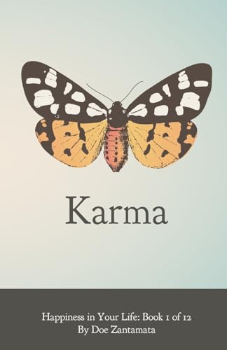 Happiness in Your Life - Book One: Karma - Click to Buy