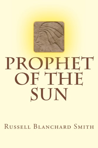 Prophet of the Sun - Click to Buy