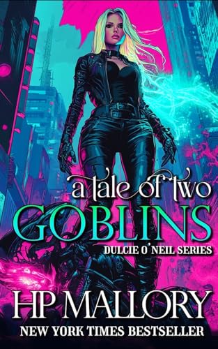 A Tale Of Two Goblins: Dulcie O'Neil Series (The Dulcie O'Neil Urban Fantasy Series) - Click to Buy