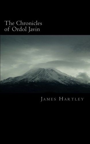 The Chronicles of Ordol Javin: An Ashes of Kazar Novel - Click to Buy