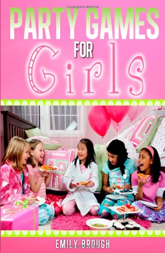 Party Games For Girls - Click to Buy