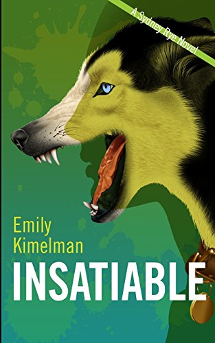 INSATIABLE (Sydney Rye #3) - Click to Buy