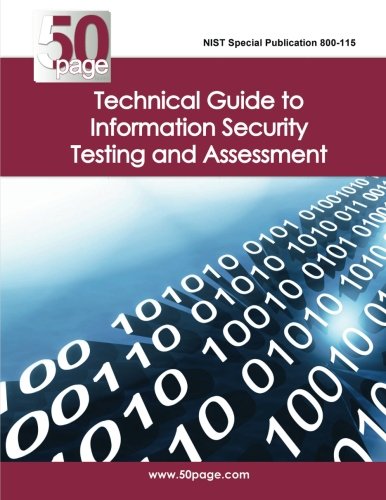 NIST Special Publication 800-115 Technical Guide to Information Security Testing and Assessment - Click to Buy