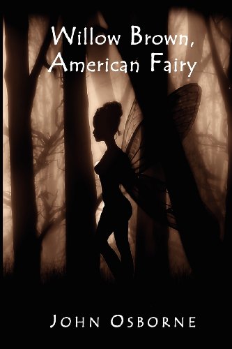 Willow Brown, American Fairy: Book Two of the Willow Brown Stories - Click to Buy