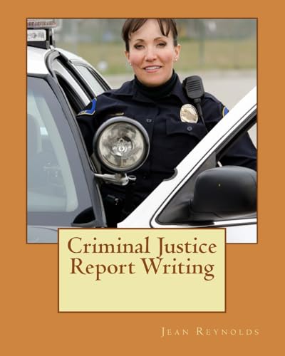 Criminal Justice Report Writing - Click to Buy