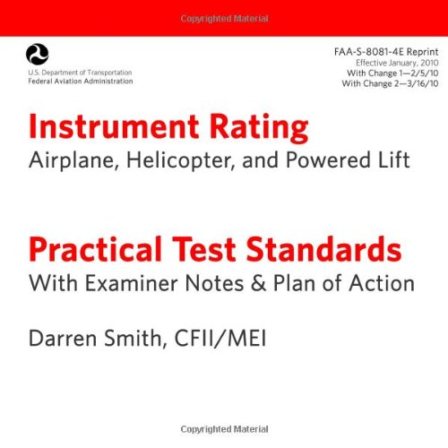 Instrument Rating Practical Test Standards with Examiner's Notes FAA-S-8081-4 - Click to Buy