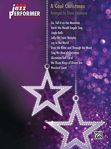 Jazz Performer -- A Cool Christmas: Standards for Advanced Solo Piano (Jazz Performer Series) - Click to Buy