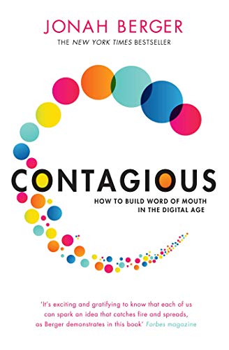 Contagious: How to Build Word of Mouth in the Digital Age - Click to Buy