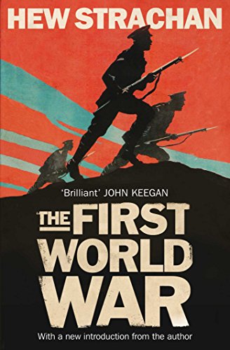 The First World War: A New History - Click to Buy