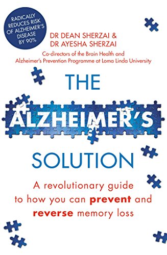 The Alzheimer's Solution: A revolutionary guide to how you can prevent and reverse memory loss - Click to Buy